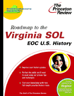 Roadmap to the Virginia Sol: Eoc Virginia and United States History