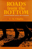 Roads from the Bottom: A Survival Journal for America's Black Community