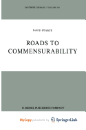 Roads to Commensurability