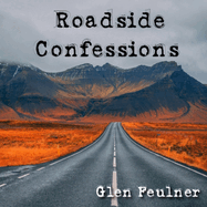 Roadside Confessions