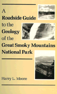 Roadside Guide Geology Great Smoky: Mountains National Park