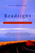 Roadsigns: On the Spiritual Path--Living at the Heart of Paradox