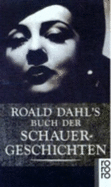 Roald Dahl's Buch Der Schauergeschichten