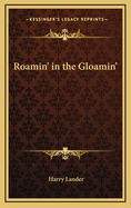 Roamin' in the Gloamin'