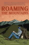 Roaming the Mountains with John Parris