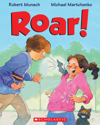 Roar! - Munsch, Robert