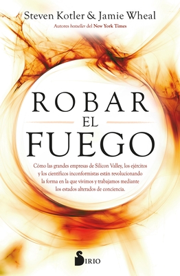 Robar El Fuego - Kotler, Steven, and Wheal, Jamie