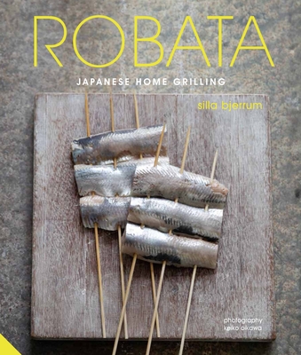 Robata: Japanese Home Grilling - Bjerrum, Silla