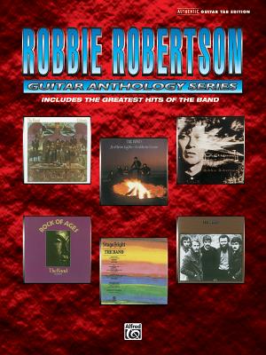 Robbie Robertson - Guitar Anthology - Robertson, Robbie