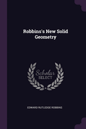 Robbins's New Solid Geometry