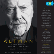 Robert Altman: The Oral Biography