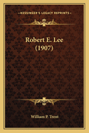 Robert E. Lee (1907)