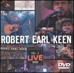 Robert Earl Keen: No. 2 Live