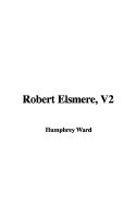 Robert Elsmere, V2 - Ward, Humphrey