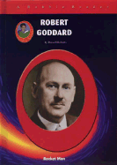 Robert Goddard: Rocket Man