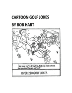 Robert Hart's Cartoon Golf Jokes: Volume 1