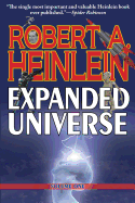 Robert Heinlein's Expanded Universe: Volume One