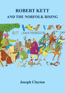 Robert Kett and the Norfolk Rising