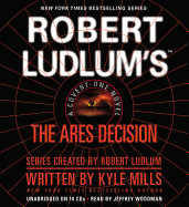 Robert Ludlum's the Ares Decision Lib/E