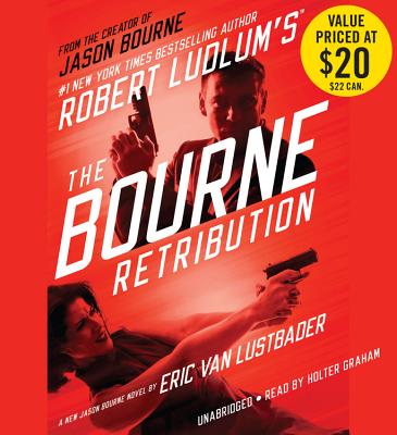 Robert Ludlum's the Bourne Retribution - Lustbader, Eric Van, and Graham, Holter (Read by)