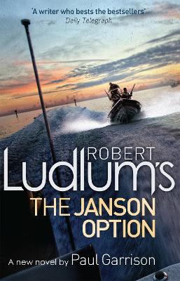 Robert Ludlum's The Janson Option - Ludlum, Robert, and Garrison, Paul