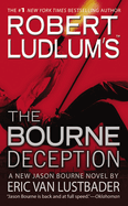 Robert Ludlum's (Tm) the Bourne Deception