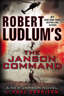 Robert Ludlum's (Tm) the Janson Command - Garrison, Paul