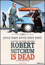 Robert Mitchum Is Dead