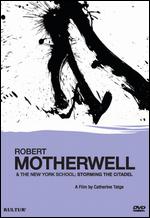 Robert Motherwell and the New York School: Storming the Citadel - Catherine Tatge