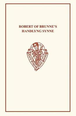 Robert of Brunne's Handlyng Synne - Furnivall, F.J. (Editor)