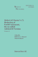 Robert of Chester's Redaction of Euclid's Elements, the So-Called Adelard II Version: Volume II