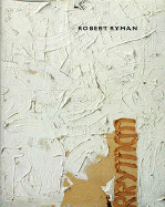 Robert Ryman - Storr, Robert, and Storr, Richard