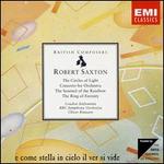 Robert Saxton: The Circles of Light; Concerto for Orchestra; The Sentinel of the Rainbow; The Ring of Eternity - London Sinfonietta; BBC Symphony Orchestra; Oliver Knussen (conductor)