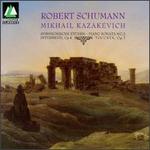 Robert Schumann: Symphonic Etudes; Piano Sonata No. 2; Intermezzie Op. 4; Toccata Op. 7