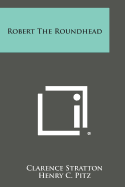 Robert the Roundhead