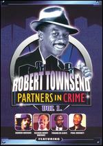 Robert Townsend: Partners in Crime, Vol. 1 - 