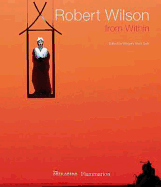 Robert Wilson: From Within