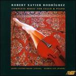 Robert Xavier Rodrguez: Music for Cello & Piano
