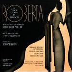 Roberta: A Musical Comedy in Two Acts