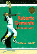 Roberto Clemente (Jr Hispanic)(Oop) - Macht, Norman L