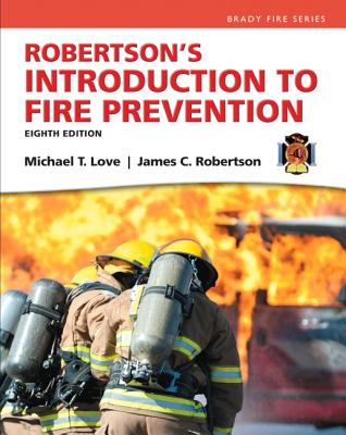 Robertson's Introduction to Fire Prevention - Robertson, James, and Love, Mike