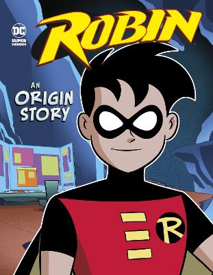 Robin: An Origin Story - Dahl, Michael, and Brizuela, Dario (Cover design by)