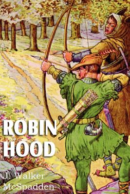 Robin Hood - McSpadden, J Walker