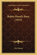 Robin Hood's Barn (1913)