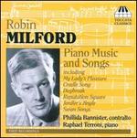 Robin Milford: Piano Music and Songs - Phillida Bannister (contralto); Raphael Terroni (piano)