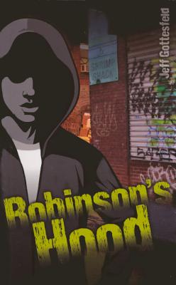 Robinson's Hood - Gottesfeld, Jeff