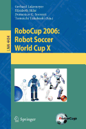 Robocup 2006: Robot Soccer World Cup X