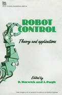 Robot Control: Theory & Applications