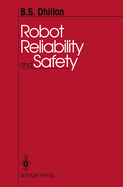 Robot Reliability and Safety