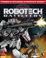 Robotech: Battlecry: Prima's Official Strategy Guide - Knight, Michael